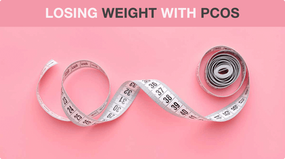 How To Lose Weight With PCOS: Basics 101